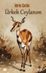 Ürkek Ceylanım - Gülnar Yayınları