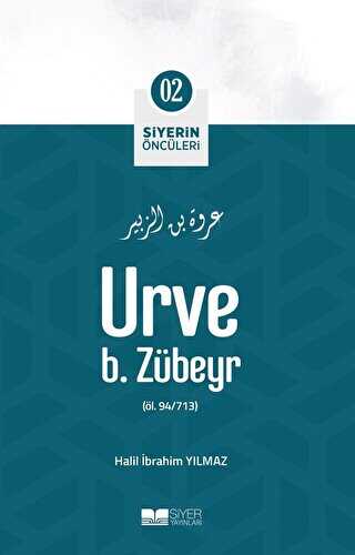 Urve B. Zübeyr - Siyer Yayınları