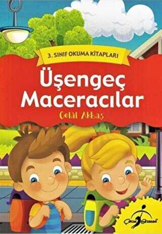 Üşengeç Maceracılar - Çocuk Gezegeni
