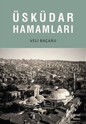 Üsküdar Hamamları - Arkeoloji ve Sanat Yayınları