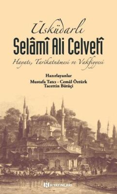 Üsküdarlı Selâmî Ali Celvetî - 1