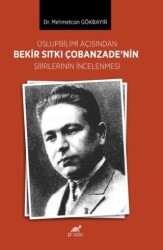 Üslupbilimi Açısından Bekir Sıtkı Çobanzade’nin Şiirlerinin İncelenmesi - Paradigma Akademi Yayınları