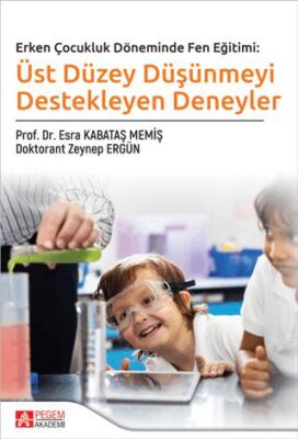 Üst Düzey Düşünmeyi Destekleyen Deneyler - 1