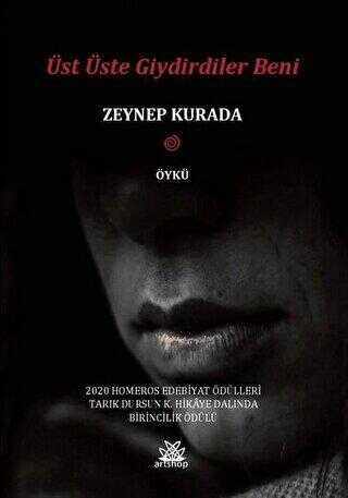 Üst Üste Giydirdiler Beni - Artshop Yayıncılık
