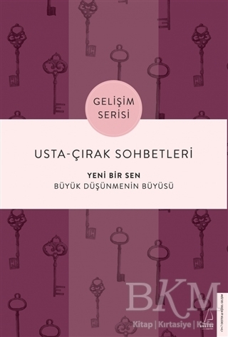 Usta-Çırak Sohbetleri: Yeni Bir Sen - Destek Yayınları