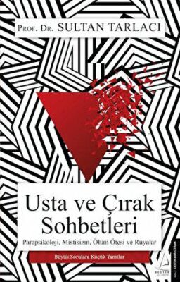 USTA VE ÇIRAK SOHBETLERİ - 1