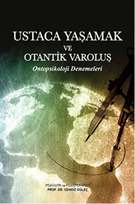 Ustaca Yaşamak ve Otantik Varoluş kapağı