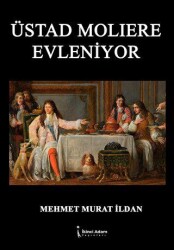 Üstad Molıere Evleniyor - İkinci Adam Yayınları