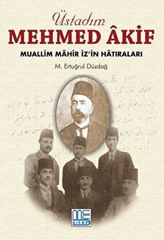 Üstadım Mehmed Akif - Med Kitap