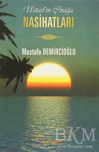 Üstad`ın Çırağa Nasihatları - Tulpars Yayınevi