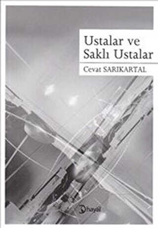 Ustalar ve Saklı Ustalar - Hayal Yayınları
