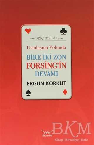 Ustalaşma Yolunda Bire İki Zon Forsing`in Devamı - Heyamola Yayınları