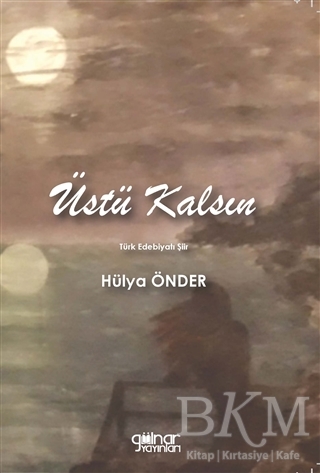 Üstü Kalsın - Gülnar Yayınları