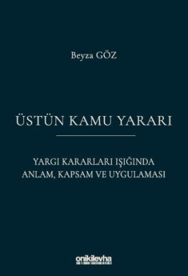 Üstün Kamu Yararı - 1
