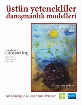 Üstün Yetenekliler Danışmanlık Modelleri - Nobel Akademik Yayıncılık
