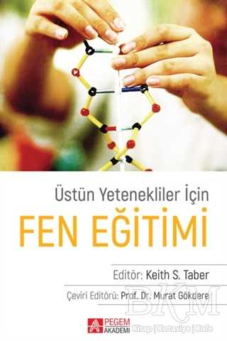 Üstün Yetenekliler İçin Fen Eğitimi - Pegem Akademi Yayıncılık