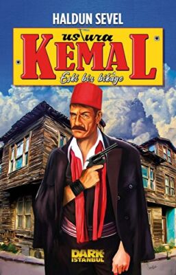  Ustura Kemal-Eski Bir Hikaye - 1