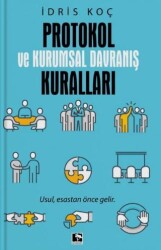 Protokol ve Kurumsal Davranış Kuralları - Çınaraltı Yayınları