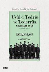 Usul-i Tedris ve Tederrüs: Osmanlı`da Eğitim - Öğretim Yöntemleri - Çizgi Kitabevi Yayınları