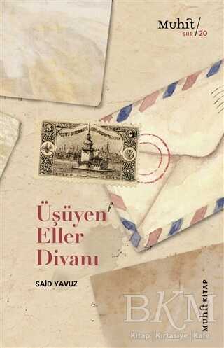 Üşüyen Eller Divanı - Muhit Kitap