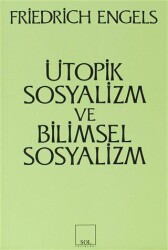Ütopik Sosyalizm ve Bilimsel Sosyalizm - Sol ve Onur Yayınları