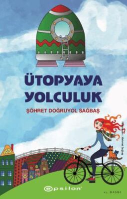 Ütopyaya Yolculuk - 1
