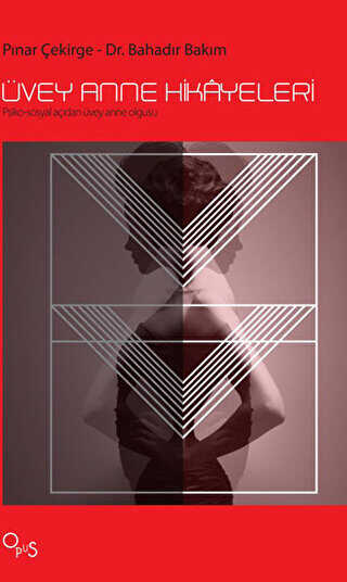 Üvey Anne Hikayeleri - Opus Yayınları