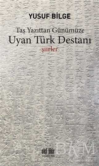 Uyan Türk Destanı - Akıl Fikir Yayınları