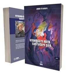 Uyandığım Rüya Sustuğum Şiir - İBK - İz Bırakan Kalemler