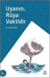 Uyanın, Rüya Vaktidir - Aşina Yayınları