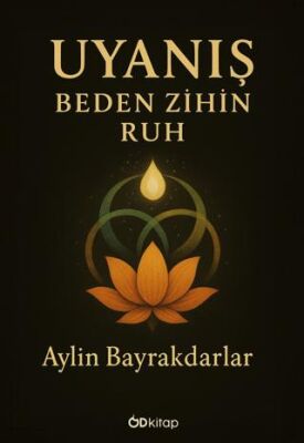 Uyanış: Beden Zihin Ruh - 1