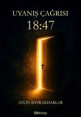 Uyanış Çağrısı 18:47 - 1