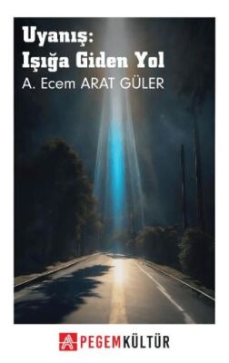 Uyanış: Işığa Giden Yol - 1