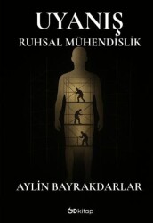 Uyanış - Ruhsal Mühendislik - Od Kitap