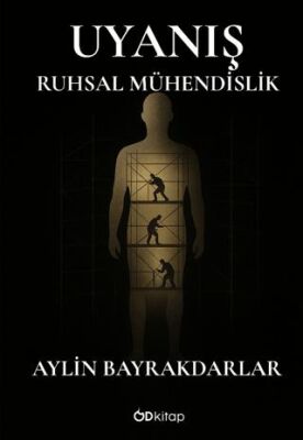Uyanış - Ruhsal Mühendislik - 1