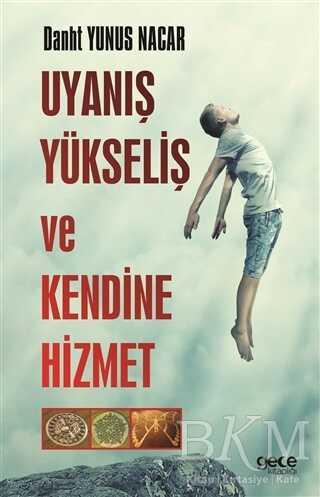 Uyanış, Yükseliş ve Kendine Hizmet - Gece Kitaplığı