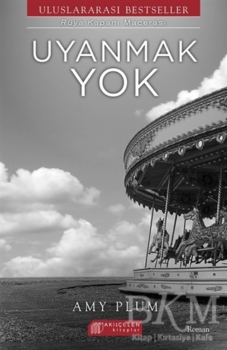 Uyanmak Yok - Akıl Çelen Kitaplar