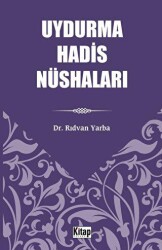 Uydurma Hadis Nüshaları - Kitap Dünyası Yayınları
