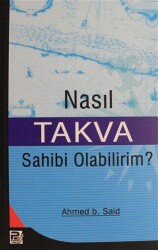 Nasıl Takva Sahibi Olabilirim? - Karınca & Polen Yayınları