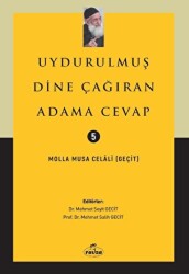 Uydurulmuş Dine Çağıran Adama Cevap - Ravza Yayınları