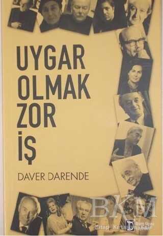 Uygar Olmak Zor İş - İlkim Ozan Yayınları