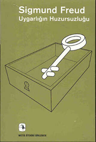 Uygarlığın Huzursuzluğu - Metis Yayınları
