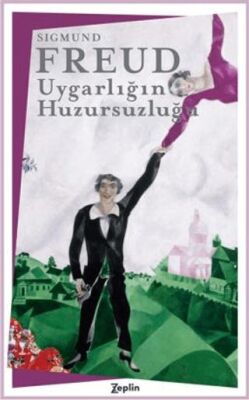 Uygarlığın Huzursuzluğu - 1