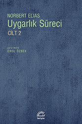 Uygarlık Süreci Cilt 2 - İletişim Yayınevi