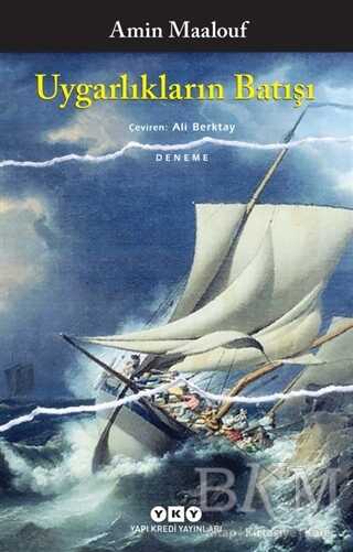 Uygarlıkların Batışı - Yapı Kredi Yayınları