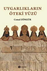 Uygarlıkların Öteki Yüzü - Name Yayınları