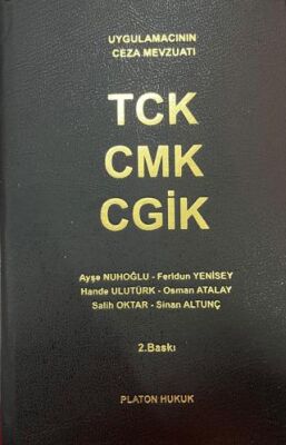 Uygulamacıların Ceza Mevzuatı TCK - CMK - CGİK - 1