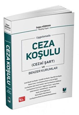 Uygulamada Ceza Koşulu Cezai Şart ve Benzer Kurumlar - 1