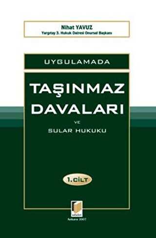 Uygulamada Taşınmaz Davaları ve Sular Hukuku 2 Cilt Takım - Adalet Yayınevi