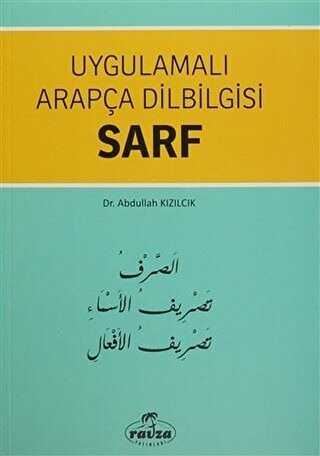 Uygulamalı Arapça Dilbilgisi Sarf - Ravza Yayınları